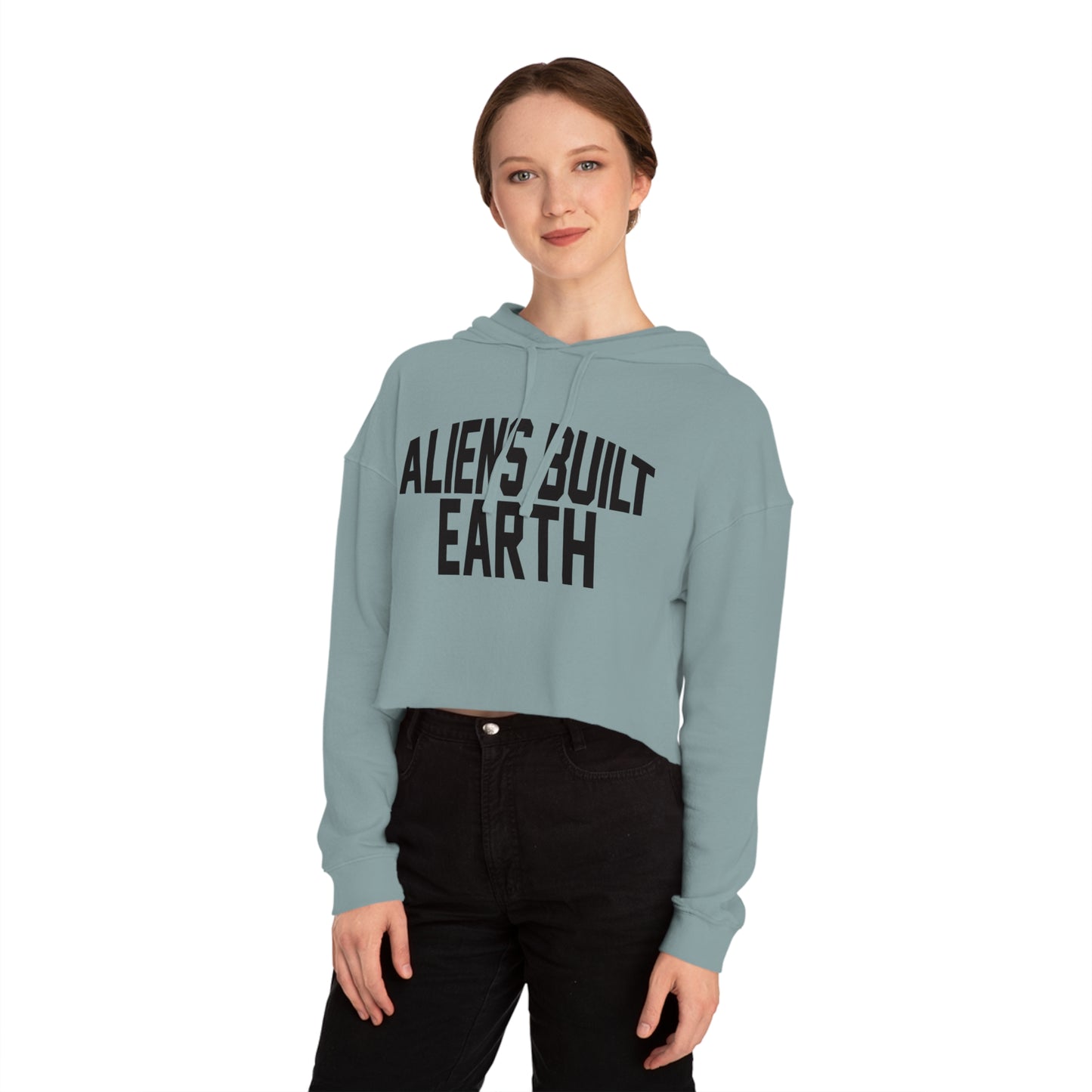 Women’s Cropped Hooded Sweatshirt - 'Aliens Built Earth' Casual Hoodie
