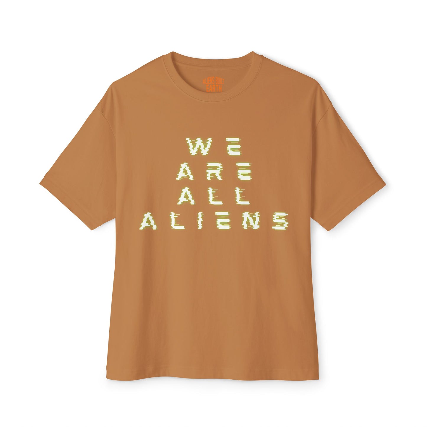 We Are All Aliens Unisex Oversized Boxy Tee