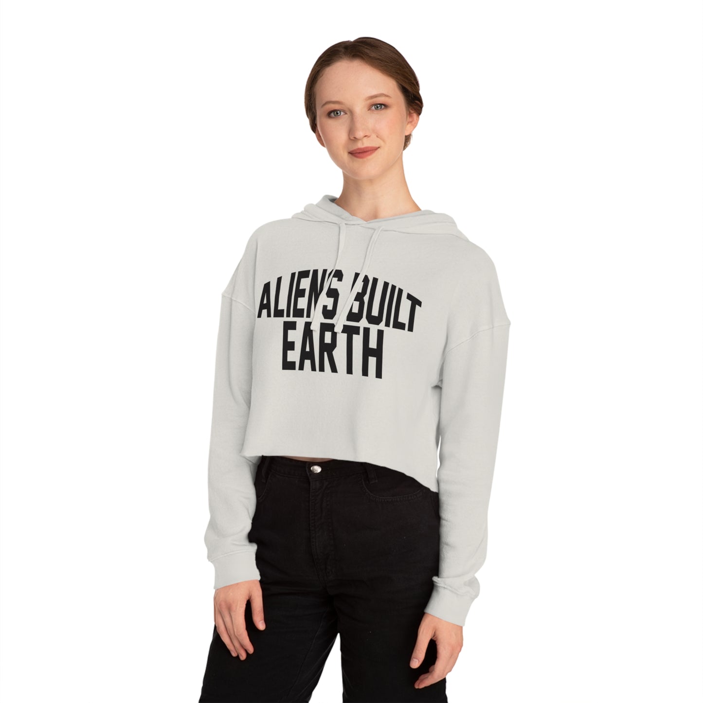 Women’s Cropped Hooded Sweatshirt - 'Aliens Built Earth' Casual Hoodie