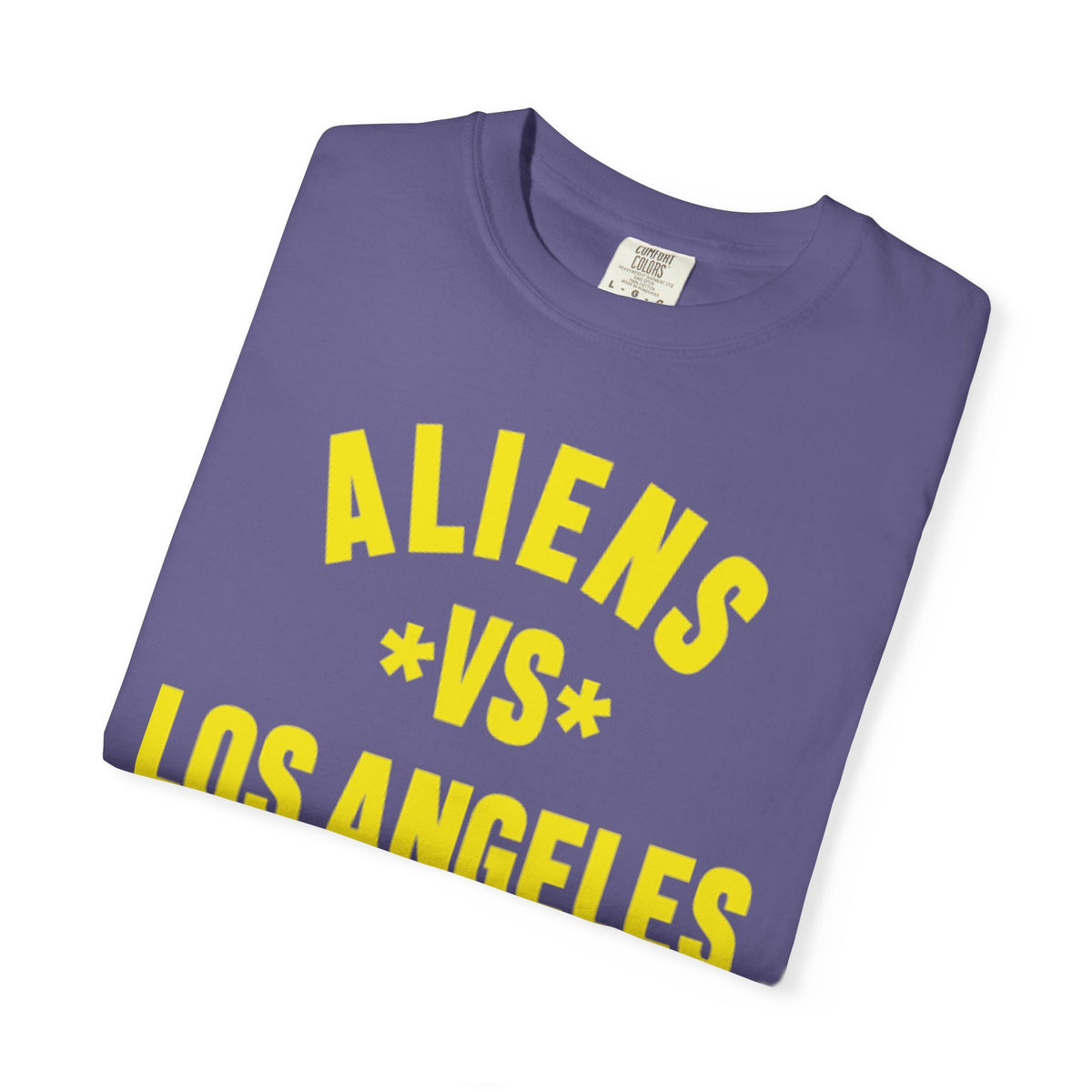 Alien vs Los Angeles Garment-Dyed T-Shirt, Unisex Tee, Casual Wear, Graphic T-Shirt, Unique Gift, Fun Apparel