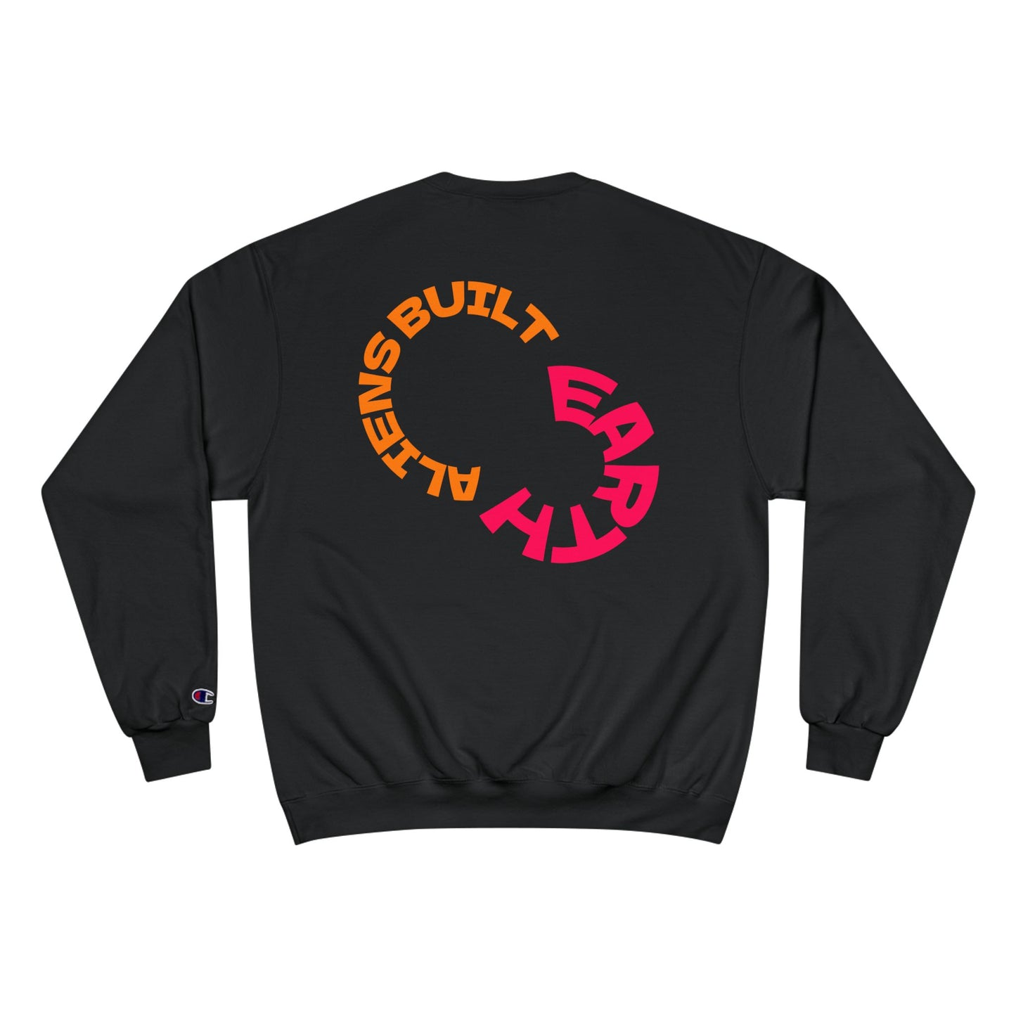 Alien Built Earth Neon Logo Sweatshirt