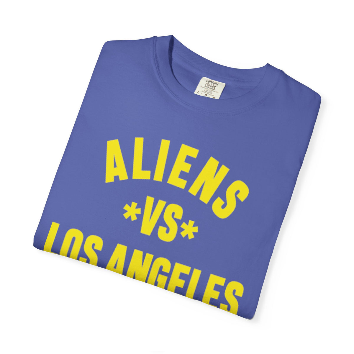 Alien vs Los Angeles Garment-Dyed T-Shirt, Unisex Tee, Casual Wear, Graphic T-Shirt, Unique Gift, Fun Apparel